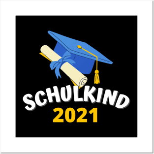 Schulkind 2021 Einschulung Schulanfang 1. Klasse Posters and Art